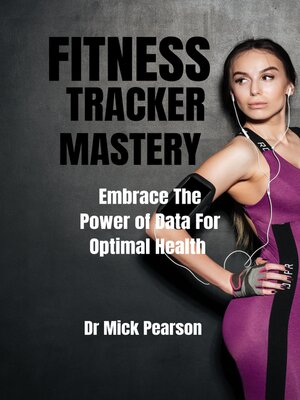 cover image of Fitness Tracker Mastery